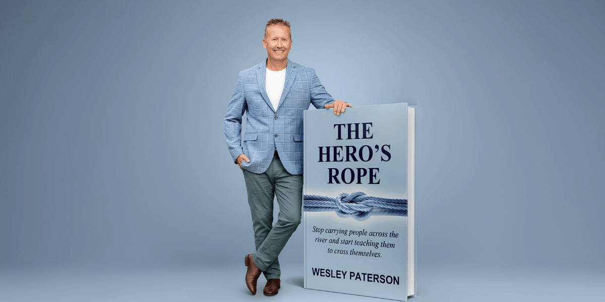 Award-winning consultant Wesley Paterson unveils The Hero's Rope, a bold framework for building resilient, self-reliant teams.